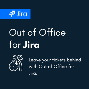 Tiles_Marketplace_OutofOffice_Jira.png